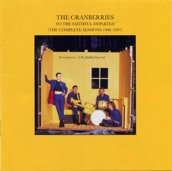 The Cranberries – To The Faithful Departed (The Complete Sessions 1996-1997) - CD