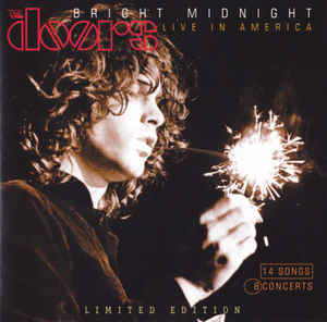 The Doors – Bright Midnight: Live In America - CD