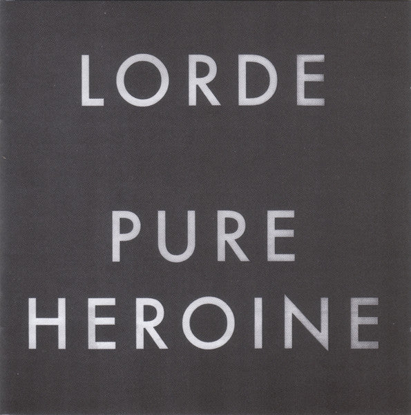 Lorde – Pure Heroine - CD