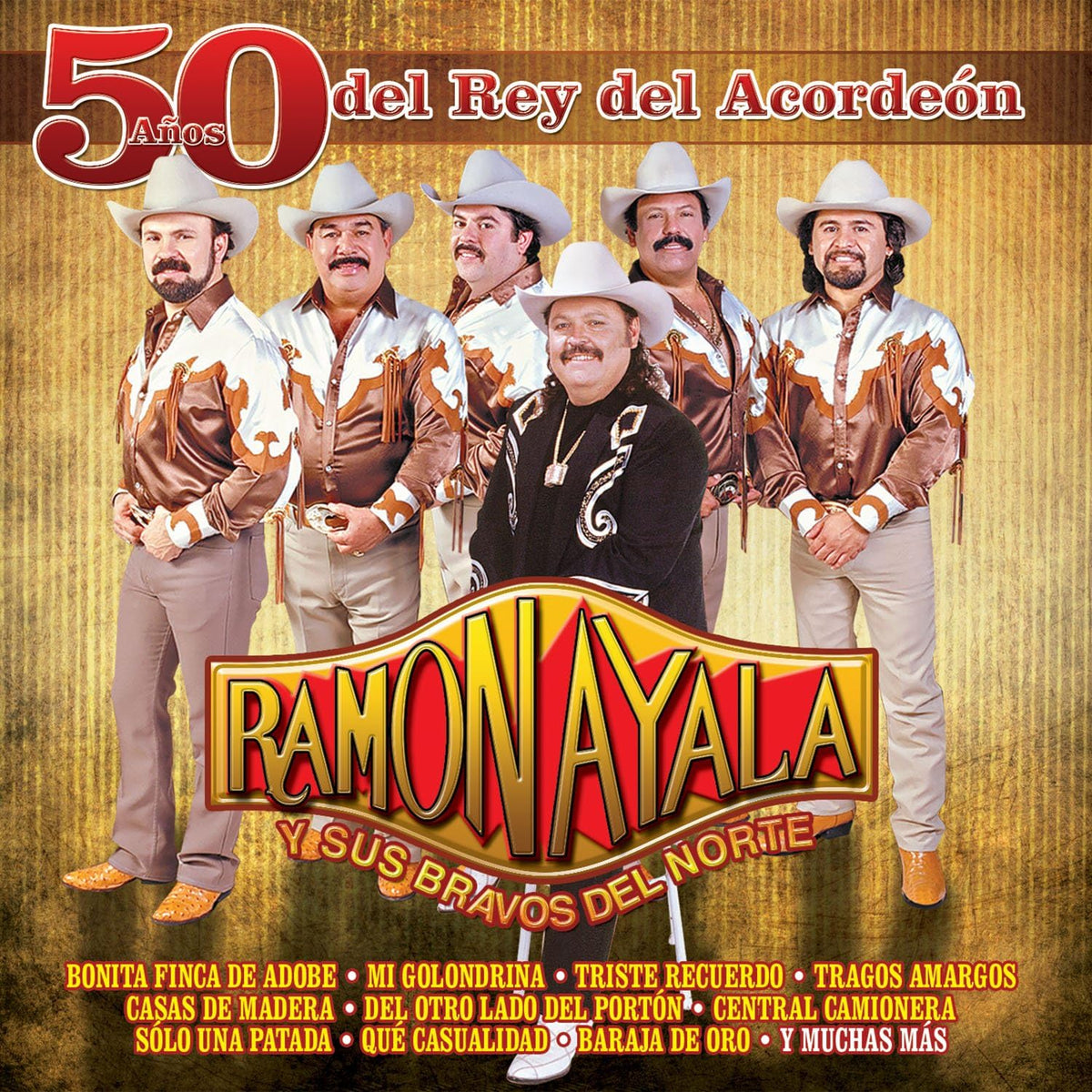 E Ramon Rey The Vintage Store - Ramon Ayala Y Sus Bravos Del Norte - 50 Años del ...