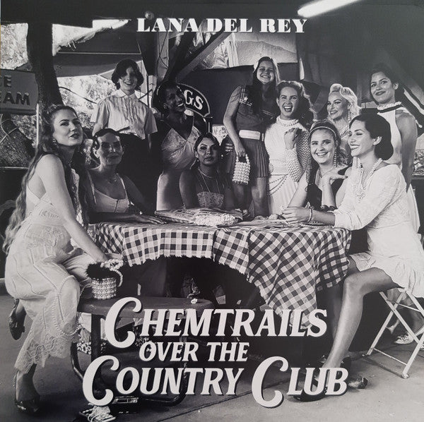 Lana Del Rey – Chemtrails Over The Country Club - LP