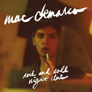 Mac Demarco – Rock And Roll Night Club - LP