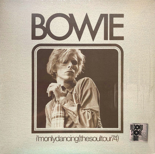 Bowie* – I'm Only Dancing (The Soul Tour 74) RSD 2020 - LP