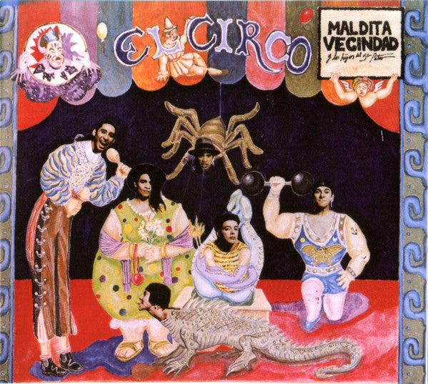 Maldita Vecindad y Los Hijos Del 5to. Patio – El Circo - CD