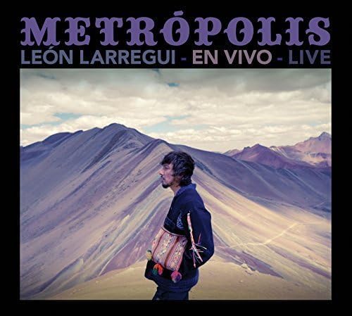 León Larregui – Metrópolis: En Vivo - Live CD