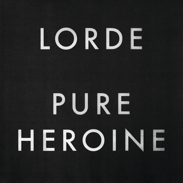 Lorde – Pure Heroine - LP